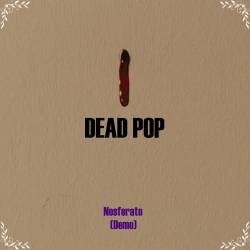 Dead Pop : Nosferato